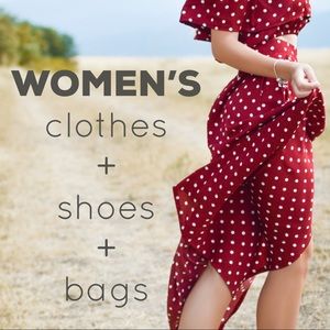 Women’s clothing and shoes and bags